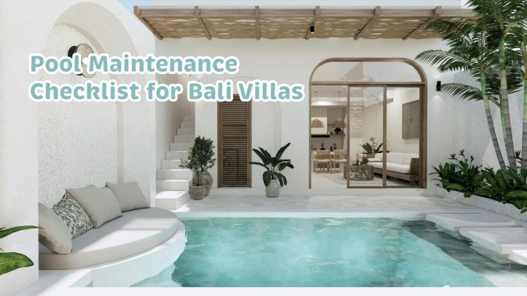 Pool Maintenance Checklist for Bali Villas