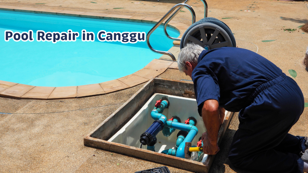 Pool Repair in Canggu: Pumps, Leaks, Tiles and Equipment