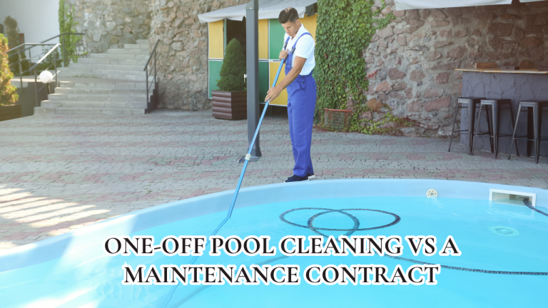 One-Off Pool Cleaning vs a Maintenance Contract: The Honest Maths