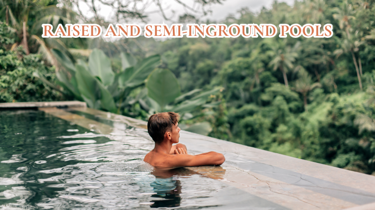 Raised and Semi-Inground Pools: The Design Answer to Tricky Bali Plots