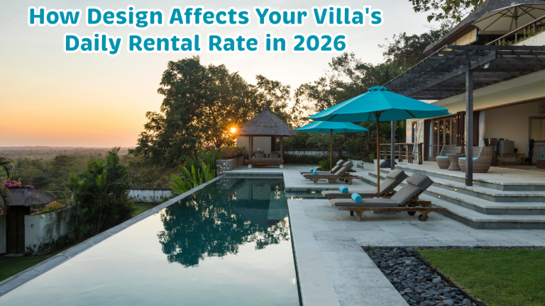 The Pool as a Financial Asset: How Design Affects Your Villa's Daily Rental Rate in 2026